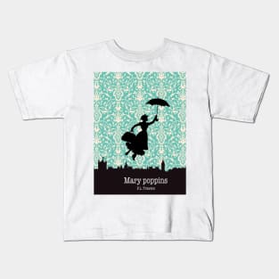 Mary Poppins -2 Kids T-Shirt